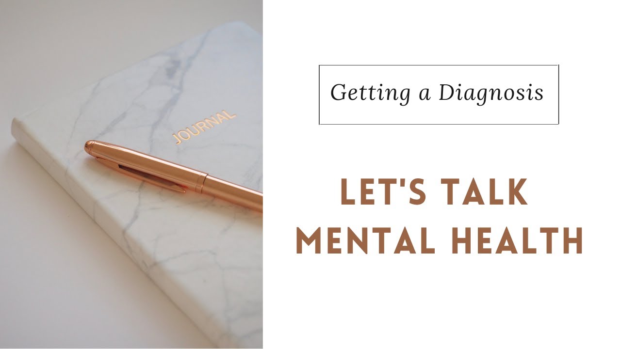 How to get a mental health diagnosis